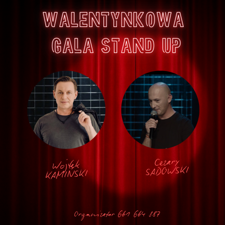 Walentynkowa Gala Stand Up: Wojtek Kamiński, Cezary Sadowski